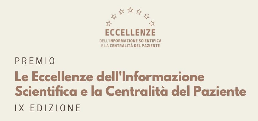 Le Eccellenze dell’Informazione Scientifica e la Centralità del Paziente
